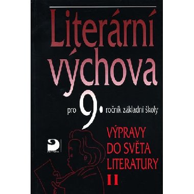 Literrn vchova pro 9.ronk zkladn koly - Vladimr Nezkusil