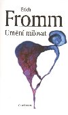 Umn milovat - Erich Fromm