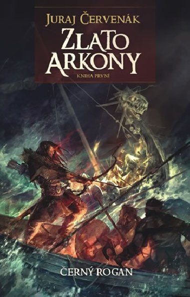 Zlato arkony - Juraj ervenk