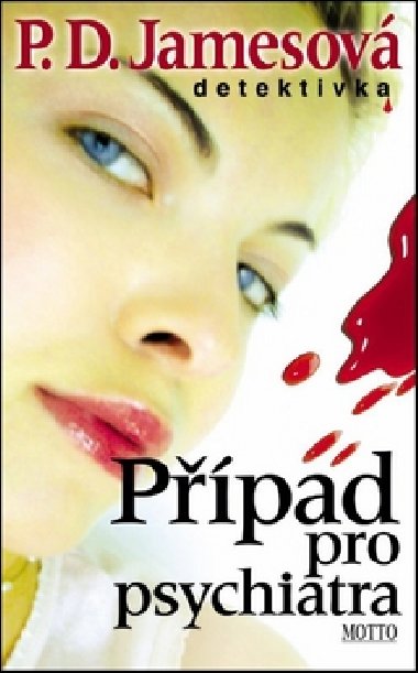 Ppad pro psychiatra - P.D. Jamesov