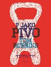P jako pivo - Tom Robbins