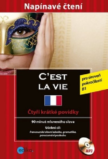 Cest la vie. Krimi francouztina - Marc Blancher; Adrienne Derrier; Tim Pirard
