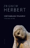 Fortinbrasov alospev - Zbigniew Herbert
