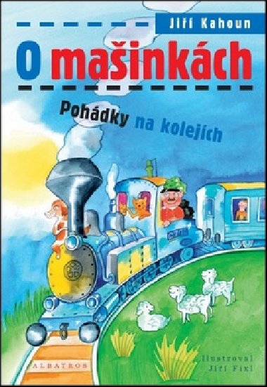 O mainkch - Pohdky na kolejch - Ji Kahoun