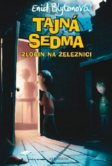 Tajn sedma (4) Zloin na eleznici - Enid Blytonov