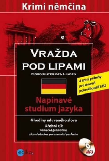 Vrada pod lipami - Franziska Jaekel; Ingrid Schleicher