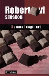 Robertovi s lskou - Helena Longinov