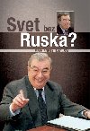 Svet bez ruska? - Jevgenij Primakov