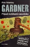 Ppad roztkan rusovlsky - Erle Stanley Gardner