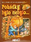 Pohdky bylo nebylo - 