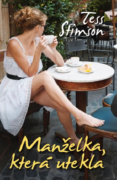 Manelka, kter utekla - Tess Stimsonov