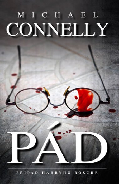 Pád - Michael Connelly