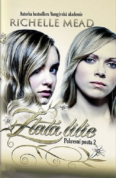 Pokrevn pouta 2 - Zlat lilie (VAII) - Richelle Mead