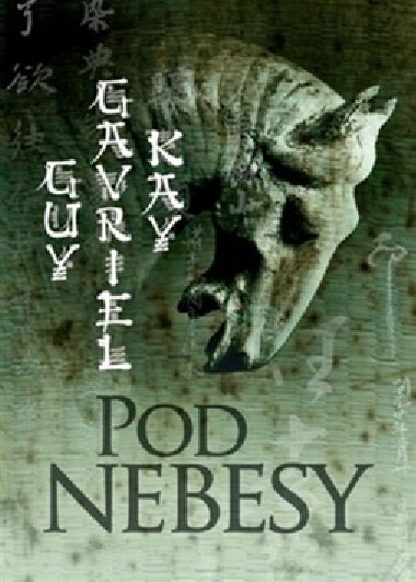 Pod nebesy - Kay Guy Gavriel