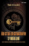 o stoj za stratenm symbolom - Tim Collins