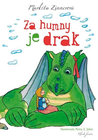 Za humny je drak - Markta Zinnerov