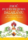 Pro potebujeme dalajlamu - Robert Thurman
