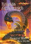 Brigda zatracench - Margaret Weis; Don Perrin