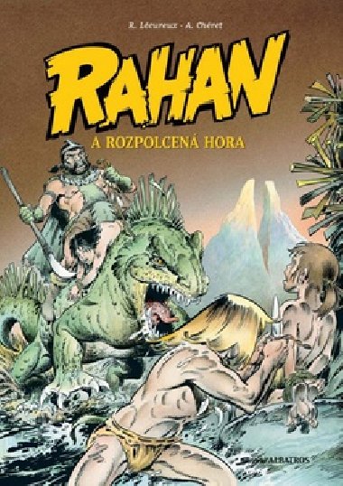 Rahan a rozpolcen hora (2) - Andr Chret