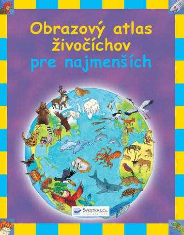 Obrazov atlas ivochov pre najmench - 