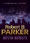 Msto neesti - Robert B. Parker