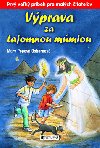 Vprava za tajomnou mmiou - Mary Pope Osborne; Jutta Knippingov