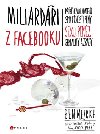 Miliardi z facebooku - Ben Mezrich