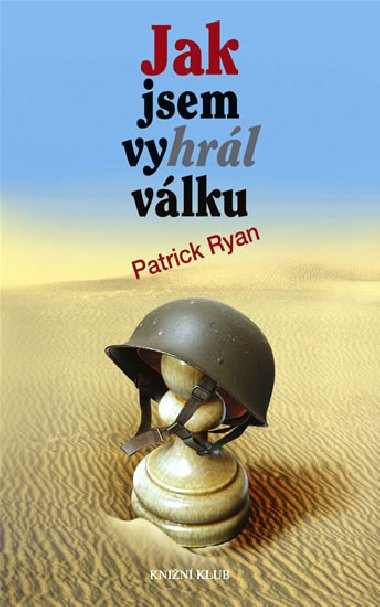 Jak jsem vyhrl vlku - Patrick Ryan