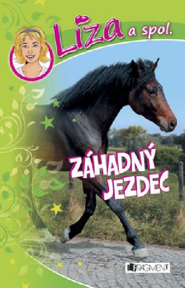 Lza a spol. zhadn jezdec - Dagmar Hofeld