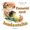 Kamarti spod bannovnka - David Paulovich Escalona; Zuzana Brunckov Bokayov