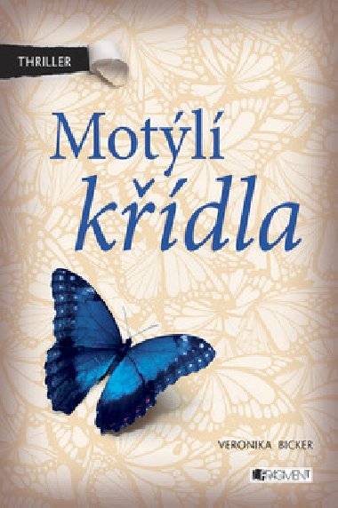 Motýlí křídla - Veronika Bicker