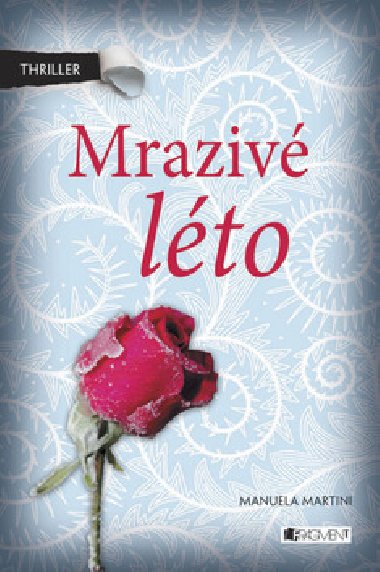 Mraziv lto - Manuela Martini