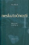 Neskutonosti - Miro Bielik