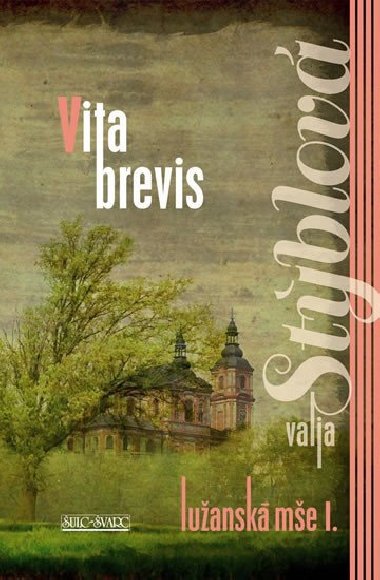 Vita brevis - Valja Stblov
