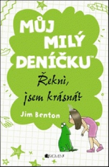 Mj mil denku ekni, e jsem krsn? - Jim Benton
