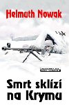Smrt sklz na krymu - Helmuth Nowak