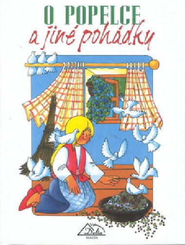 O popelce a jin pohdky - Edita Plickov