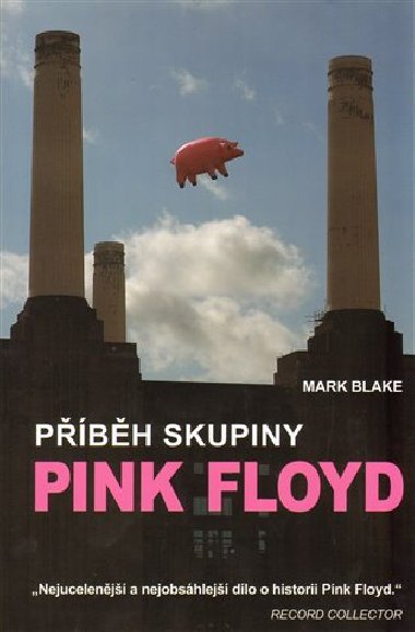 Pbh skupiny pink floyd - Mark Blake