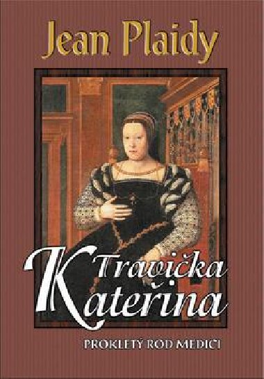Travika kateina - Jean Plaidy
