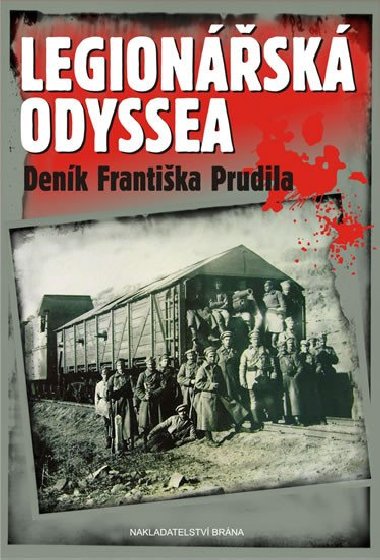 Legionsk odyssea - Denk Frantika Prudila - Oldich Jurman