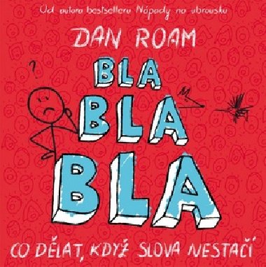 Bla bla bla - Dan Roam