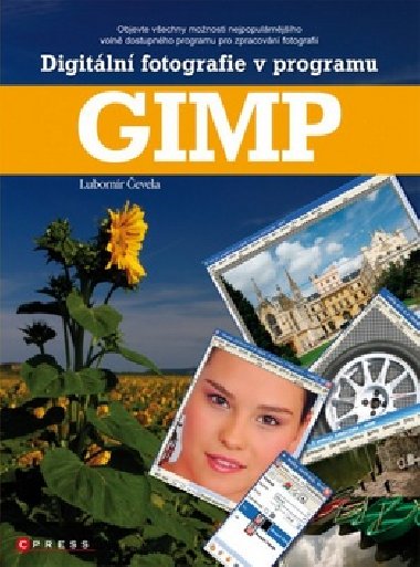 Digitln fotografie v programu GIMP - Lubomr evela