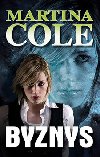 Byznys - Martina Cole
