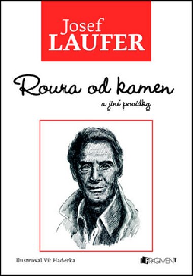 Roura od kamen a jin povdky - Josef Laufer