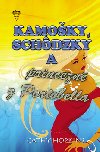 Kamoky, schdzky a princezn z portobella - Cathy Hopkins