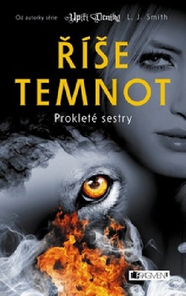 e temnot 2 – Proklet sestry - L. J. Smith
