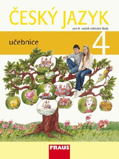 esk jazyk 4 pro Z - uebnice - Jaroslava Kosov; Gabriela Babuov