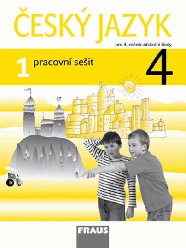 esk jazyk 4/1 pro Z - pracovn seit - Jaroslava Kosov; Gabriela Babuov