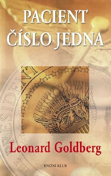 Pacient slo jedna - Leonard Goldberg