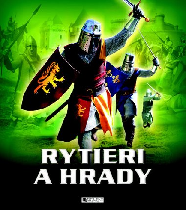 Rytieri a hrady - Philip Steele